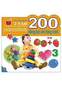 Bộ bóc dán hấp dẫn dành cho bé từ 2-6 tuổi:  Combo 9 Tập 200 Miếng Bóc Dán