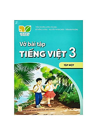Sách Giáo Khoa Vở Bài Tập Tiếng Việt 3 - Tập 1 (Kết Nối) (Chuẩn)