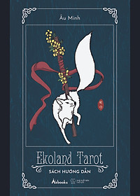EKOLAND TAROT (Bộ Bài & Sách Hướng Dẫn)
