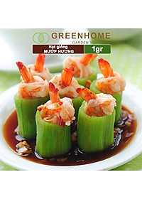 Hạt Giống Mướp Hương Greenhome, Gói 1gr~10 Hạt, Dễ Trồng Quanh Năm, Nảy Mầm Cao, Thu Hoạch Nhanh, Năng Suất Cao T16