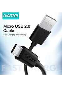 Cáp CHOETECH AB003 USB to Micro  Sạc Nhanh( HÀNG CHÍNH HÃNG )