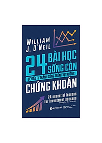 Combo Cổ Phiếu Thường Lợi Nhuận Phi Thường + 24 Bài Học Sống Còn Để Đầu Tư Thành Công Trên Thị Trường Chứng Khoán