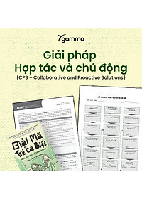 Giải Mã Trẻ "Cá Biệt" - Hiểu, Hợp Tác Và Hành Động (Ross W.Grenne)