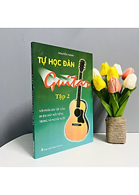 Combo Tự Học Đàn Guitar (Bộ 2 Tập)  (Với Phần Bài Tập Gồm 150 Bài Hát Nổi Tiếng Trong Và Ngoài Nước)