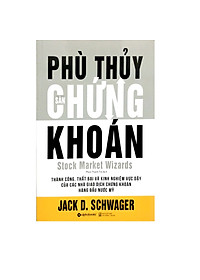 Combo: Tôi Đã Kiếm 2.000.000 Từ Thị Trường Chứng Khoán Như Thế Nào + Phù Thủy Sàn Chứng Khoán