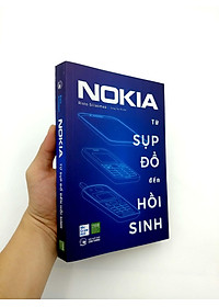 Sách NOKIA - Từ Sụp Đổ Đến Hồi Sinh