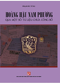 Hoàng Hậu Nam Phương - Qua một số tư liệu chưa công bố