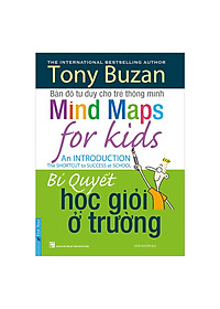 Tony Buzan – Bí Quyết Học Giỏi Ở Trường (Tái Bản) hover