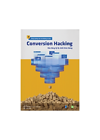 CONVERSION HACKING - Gia tăng tỷ lệ chốt đơn hàng
