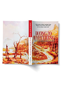 Sách Đường 20 Quyết Thắng - Lịch Sử, Địa Danh, Sự Tích Và Tri Ân