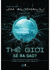 Sách Thế Giới Sẽ Ra Sao?