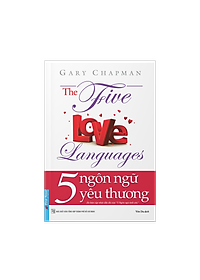 Sách 5 Ngôn Ngữ Yêu Thương - The Five Love Languages (Tái Bản)