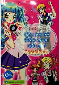 Sách Candy Book - Câu Lạc Bộ Thắp Sáng Ước Mơ