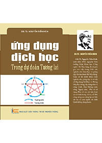 Sách Ứng Dụng Dịch Học Trong Dự Đoán Tương Lai