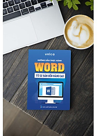 Sách Hướng dẫn thực hành Word từ cơ bản đến nâng cao kèm video bài giảng