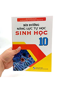 Bồi Dưỡng Năng Lực Tự Học Sinh Học 10