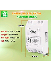 Công Tắc Thông Minh Wifi Hunonic Datic 1 Kênh 500W/220V Điều Khiển Thiết Bị Từ Xa Qua Điện Thoại, Hẹn Giờ Tự Động.