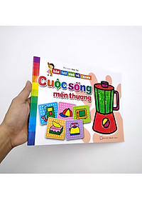 Sách Bàn Tay Nhỏ Vẽ Tranh - Cuộc Sống Mến Thương