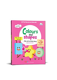 Sách Tương Tác - Lift-The-Flap-Lật Mở Khám Phá - Colours And Shapes - Màu Sắc Và Hình Dạng ( Tái Bản )