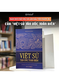 Việt Sử Tân Ước Toàn Biên (Hoàng Đạo Thành) - Omega Plus 