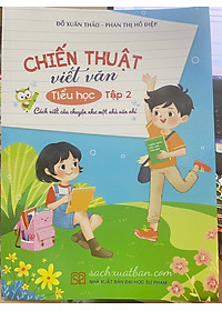 Sách Chiến thuật Viết văn tiểu học Tập 2