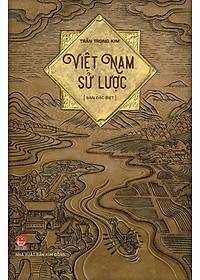 Việt Nam Sử Lược - Bản Đặc Biệt (Tái Bản)