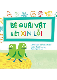 Sách Bé Tự Rèn Tính Tốt: Bé Quái Vật Biết Xin Lỗi