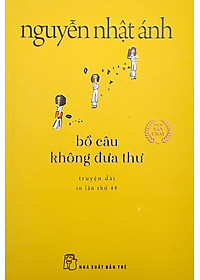 Bồ Câu Không Đưa Thư (Tái Bản 2022)