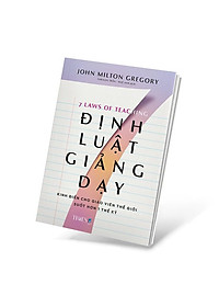 (Bộ 2 Cuốn) Bộ Sách LÀM THẦY: Kiến Thức Dành Cho Mọi Nhà Trường (gồm: TRÍ TUỆ HIỆU TRƯỞNG; 7 ĐỊNH LUẬT GIẢNG DẠY) - (bìa mềm)