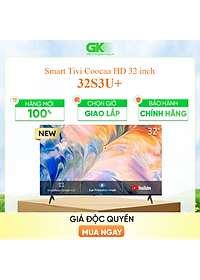 Smart TV HD Coocaa 32 Inch Wifi - Model 32S3U+ - Hàng Chính Hãng