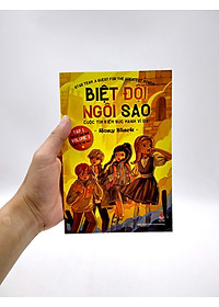 Biệt Đội Ngôi Sao: Cuộc Tìm Kiếm Sức Mạnh Vĩ Đại - Tập 1: Trở Về Quá Khứ - Star Team: A Quest For The Greatest Power - Volume 1: Back To The Past
