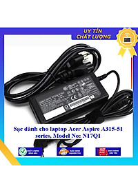 Sạc dùng cho laptop Acer Aspire A315-51 series Model No: N17Q1 - Hàng Nhập Khẩu New Seal