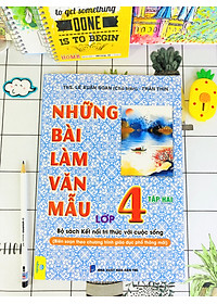 Sách - Những Bài Làm Văn Mẫu Lớp 4 - Biên soạn theo chương trình mới - Kết Nối Tri Thức - ndbooks