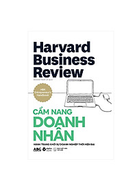 Sách HBR HandBook- Cẩm Nang Quản Trị Toàn Tập Từ Harvard: Cẩm Nang Lãnh Đạo + Cẩm Nang Quản Lý + Cẩm Nang Doanh Nhân