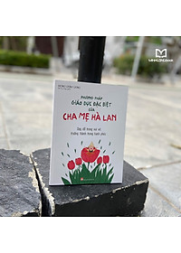 Sách:Phương Pháp Giáo Dục Đặc Biệt Của Cha Mẹ Hà Lan