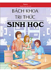 Bách Khoa Tri Thức - Sinh Học