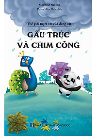 Thế Giới Tuyệt Vời Của Động Vật - Gấu Trúc Và Chim Công