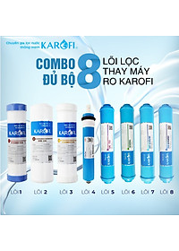 Bộ 8 Lõi Lọc Nước Thay Máy Lọc Nước RO KAROFI 8 Cấp Lọc