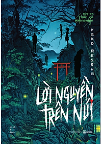 Series Thần Xã Shinomiya - Lời Nguyền Trên Núi