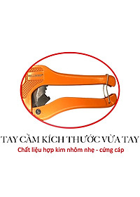 Dao cắt ống nhựa, Kìm cắt ống nhựa - Cắt được các loại ống nhưa mềm cứng khác nhau - Cắt kích thước ống tối đa 42mm - Cắt nhựa PVC - Nhựa PE - Plastic - Cầm chắc tay - Mẫu mã đẹp