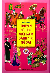 Truyện Cổ Tích Việt Nam Dành Cho Bé Gái (Tái Bản 2019)