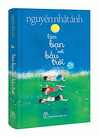 Làm Bạn Với Bầu Trời - Bìa Cứng