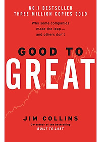 Sách Good To Great: Why Some Companies Make The Leap And Others Don't