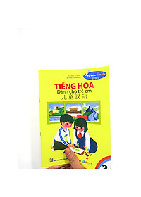 Sách - Tiếng Hoa Dành Cho Trẻ Em Tập 2 (Tái Bản 2020) - Độc quyền Nhân Văn 