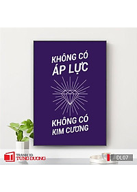 Tranh Canvas động lực văn phòng câu nói slogan truyền cảm hứng, tranh canvas trang trí DL02
