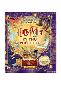 (Bìa Cứng) Harry Potter - Kỳ Thư Phù Thủy - J. K. Rowling - Nhiều dịch giả - (bìa mềm)