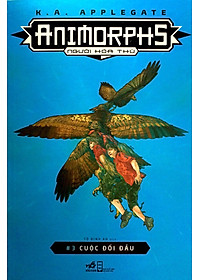 Sách Animorphs - Người Hóa Thú - Tập 3: Cuộc Đối Đầu