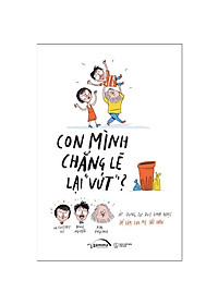 Sách Con Mình Chẳng Lẽ Lại "Vứt"