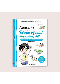 Sách - Sách Con Trai/Con Gái À! - Tự Bảo Vệ Mình Là Quan Trọng Nhất