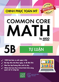 Sách Chinh Phục Toán Mỹ - Common Core Math (Tập 5B)